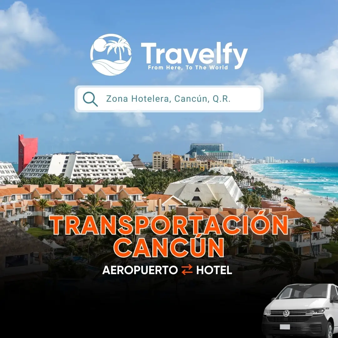 Transporte Aeropuerto Cancún a Cancún | Travelfy